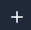 Plus button