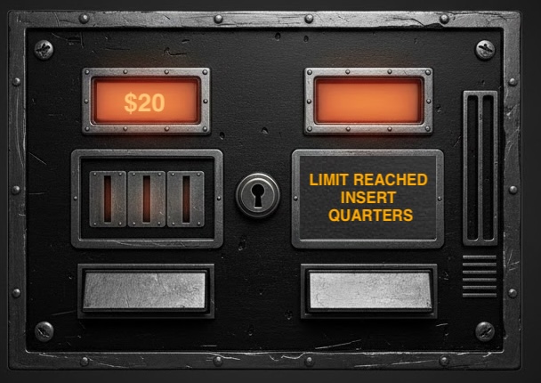 Pinball machine coin area shows: Limit Reached Insert Quarters
